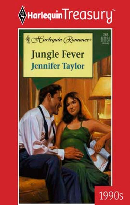 Cover of the book Jungle Fever by Jennifer Taylor, Harlequin