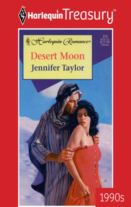 Cover of the book Desert Moon by Jennifer Taylor, Harlequin