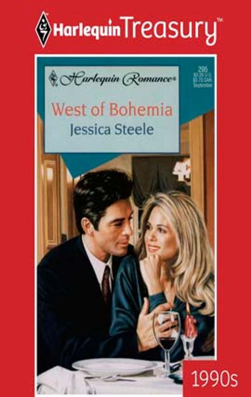Cover of the book West of Bohemia by Jessica Steele, Harlequin