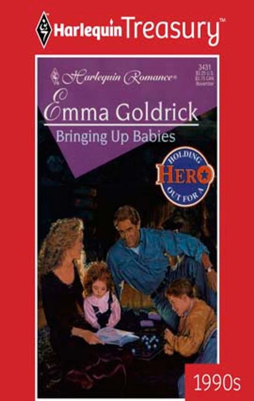 Cover of the book Bringing Up Babies by Emma Goldrick, Harlequin
