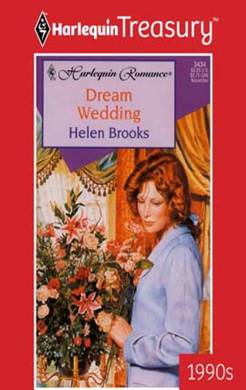 Cover of the book Dream Wedding by Helen Brooks, Harlequin