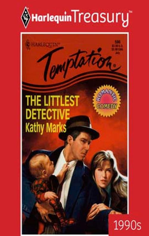 Cover of the book The Littlest Detective by Kathy Marks, Harlequin