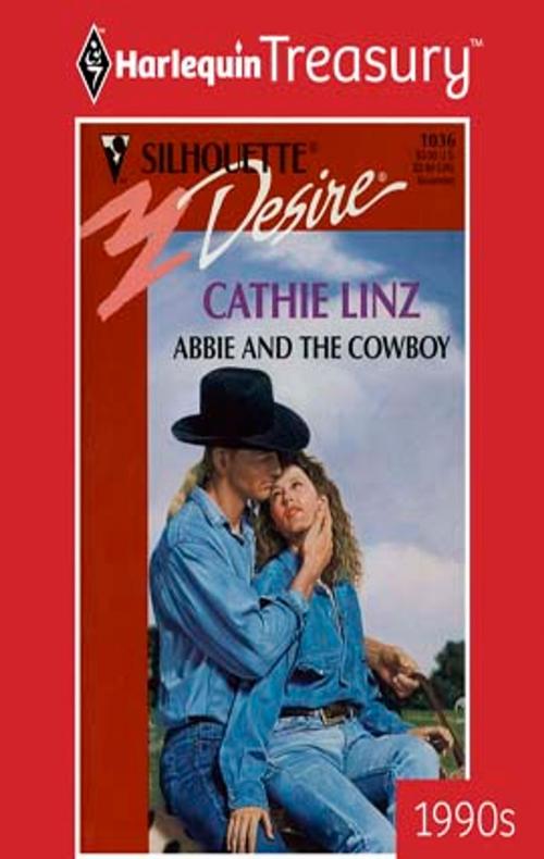 Cover of the book Abbie and the Cowboy by Cathie Linz, Harlequin