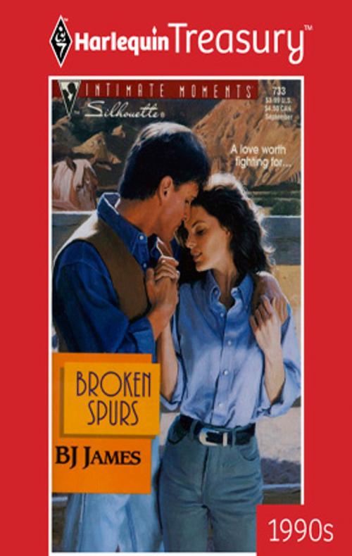 Cover of the book Broken Spurs by BJ James, Harlequin