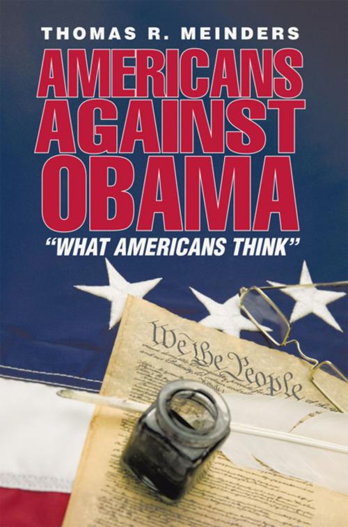 Cover of the book Americans Against Obama by Thomas R. Meinders, iUniverse