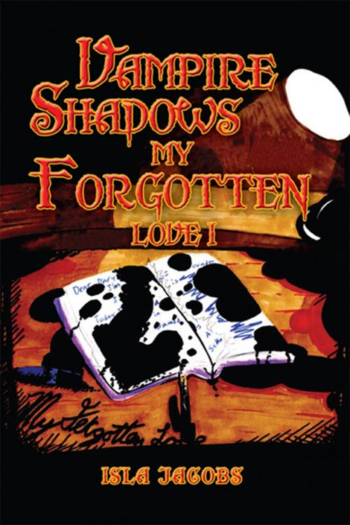 Cover of the book Vampire Shadows My Forgotten Love I by David Weller, Xlibris US