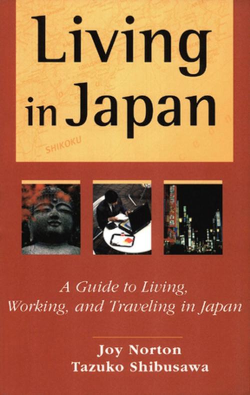 Cover of the book Living in Japan by Joy Norton, Tazuko Shibusawa, Tuttle Publishing