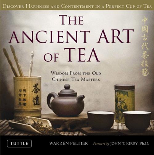 Cover of the book Ancient Art of Tea by Warren Peltier, Tuttle Publishing