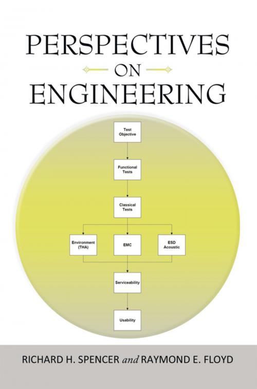 Cover of the book Perspectives on Engineering by Raymond E. Floyd, Richard H. Spencer, AuthorHouse