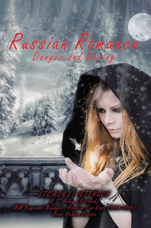 Cover of the book Russian Romance by LTC Roy E. Peterson, AuthorHouse