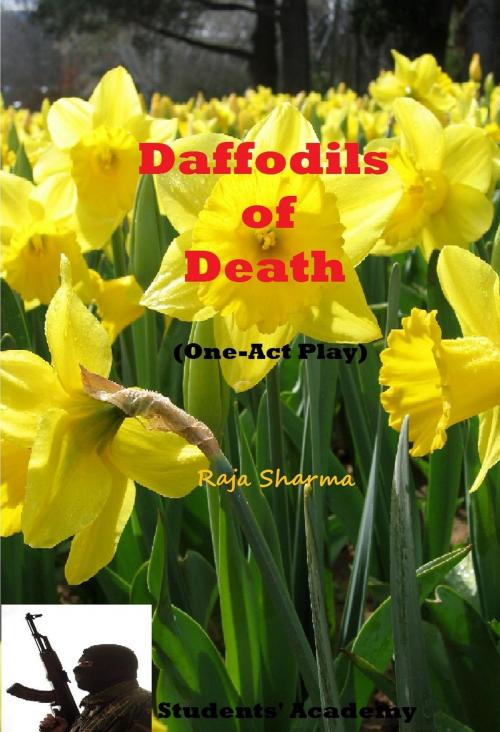 Cover of the book Daffodils of Death by Raja Sharma, Raja Sharma