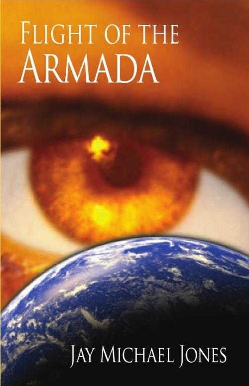 Cover of the book 1 Flight of the Armada by Jay Michael Jones, Jay Michael Jones