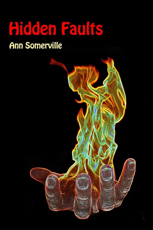 Cover of the book Hidden Faults by Ann Somerville, Ann Somerville