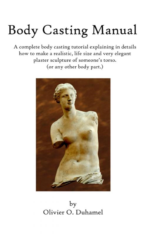 Cover of the book Body Casting Manual by Olivier Duhamel, Olivier Duhamel