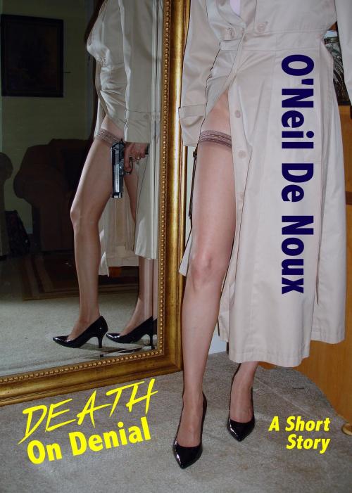 Cover of the book Death on Denial by O'Neil De Noux, O'Neil De Noux