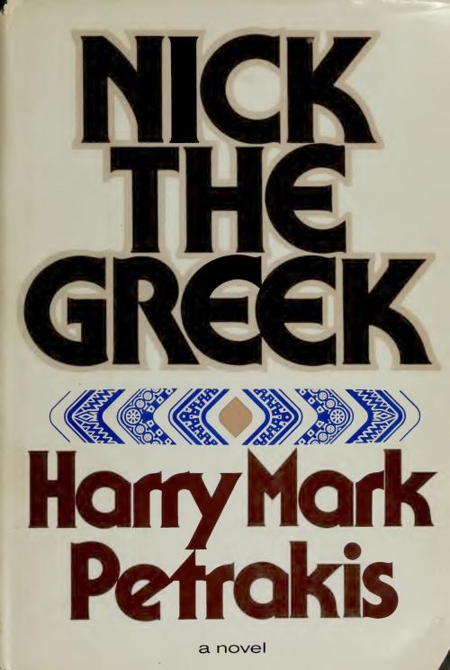 Cover of the book Nick the Greek by Harry Mark Petrakis, Harry Mark Petrakis