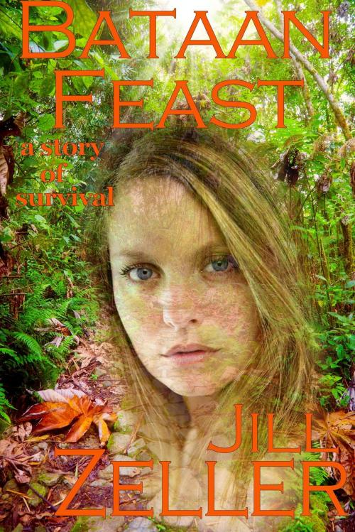 Cover of the book Bataan Feast by Jill Zeller, J Z Morrison Press