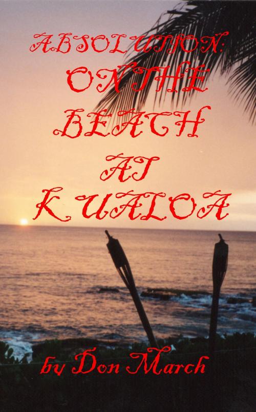 Cover of the book Absolution: On the beach at Kualoa by Don March, Don March