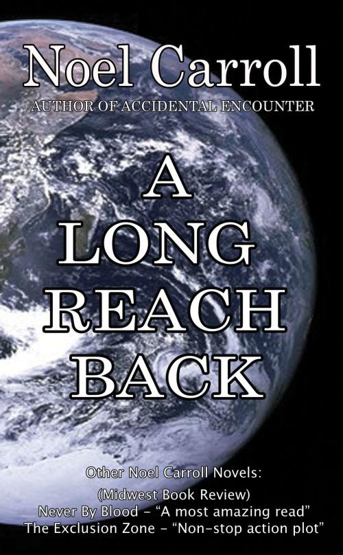Cover of the book A Long Reach Back by Noel Carroll, Noel Carroll