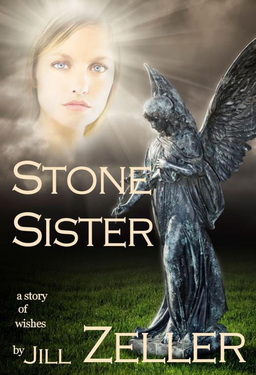 Cover of the book Stone Sister by Jill Zeller, J Z Morrison Press