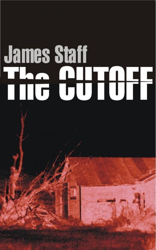 Cover of the book The Cutoff by James Staff, James Staff