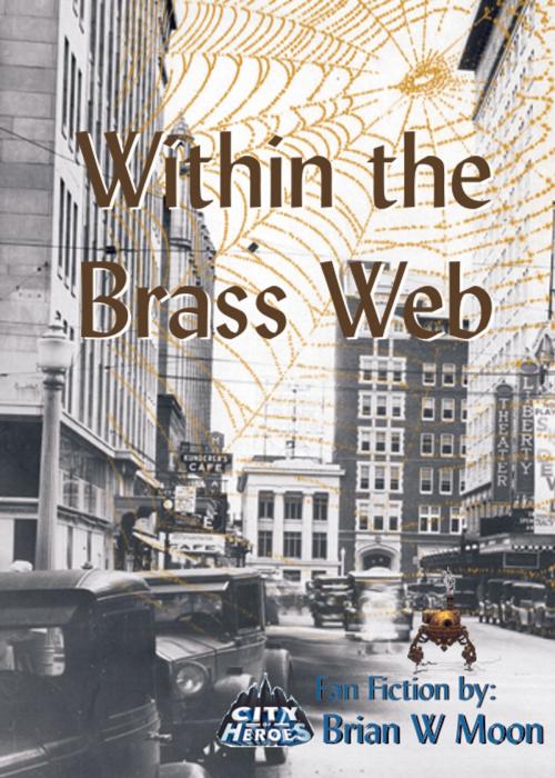 Cover of the book Within the Brass Web. by Brian Moon, Brian Moon