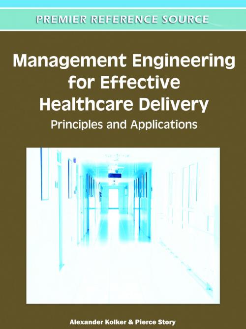 Cover of the book Management Engineering for Effective Healthcare Delivery by , IGI Global