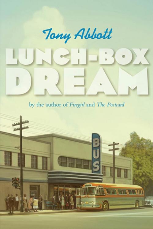 Cover of the book Lunch-Box Dream by Tony Abbott, Farrar, Straus and Giroux (BYR)