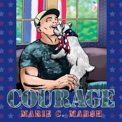 Cover of the book Courage by Marie C. Marsh, AuthorHouse