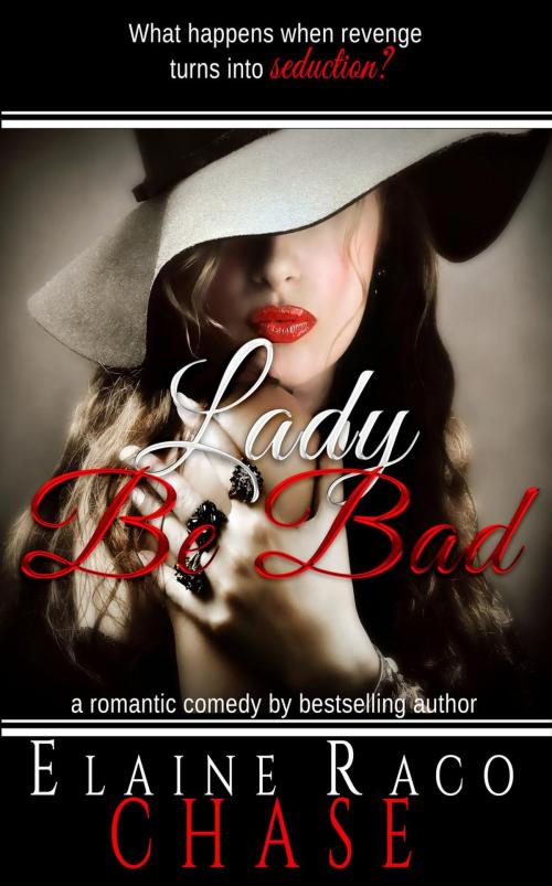 Cover of the book Lady Be Bad by Elaine Raco Chase, Elaine Raco Chase