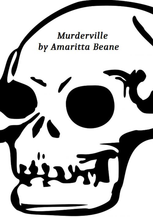 Cover of the book Murderville by Amaritta Beane, Amaritta Beane