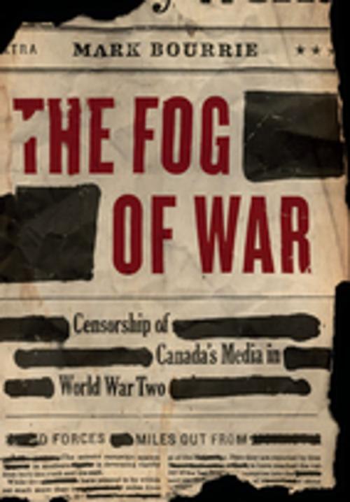 Cover of the book The Fog of War by Mark Bourrie, Douglas and McIntyre (2013) Ltd.