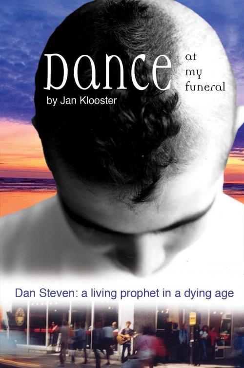 Cover of the book Dance at My Funeral by Jan Klooster, Essence Publishing