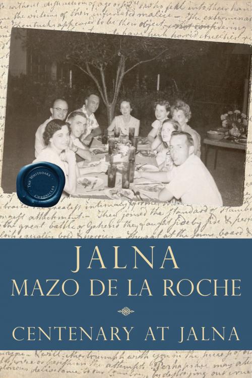Cover of the book Centenary at Jalna by Mazo de la Roche, Dundurn