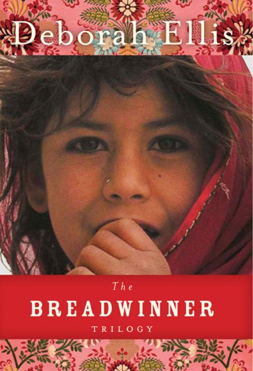 Cover of the book The Breadwinner Trilogy by Deborah Ellis, Groundwood Books Ltd