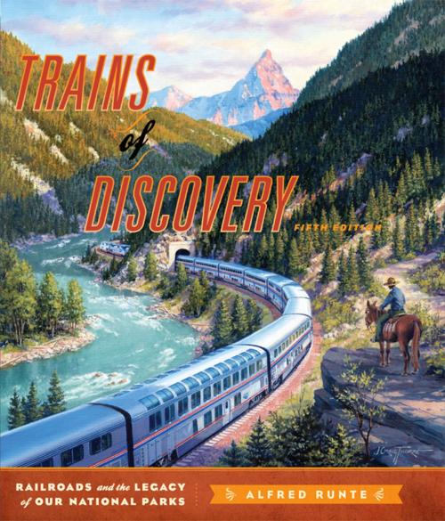 Cover of the book Trains of Discovery by Alfred Runte, Roberts Rinehart