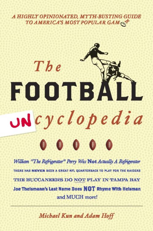 Cover of the book Football Uncyclopedia by Michael Kun, Adam Hoff, Clerisy Press