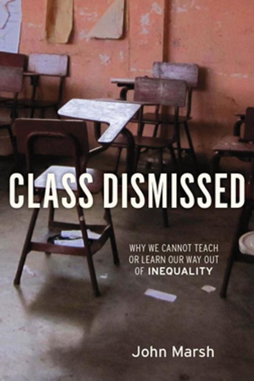 Cover of the book Class Dismissed by John Marsh, Monthly Review Press