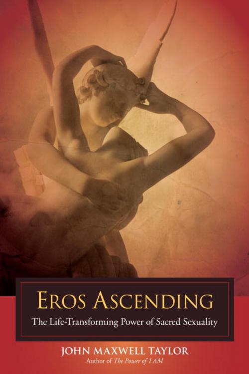 Cover of the book Eros Ascending by John Maxwell Taylor, North Atlantic Books