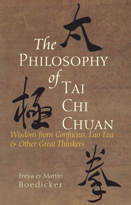 Cover of the book The Philosophy of Tai Chi Chuan by Freya Boedicker, Martin Boedicker, North Atlantic Books