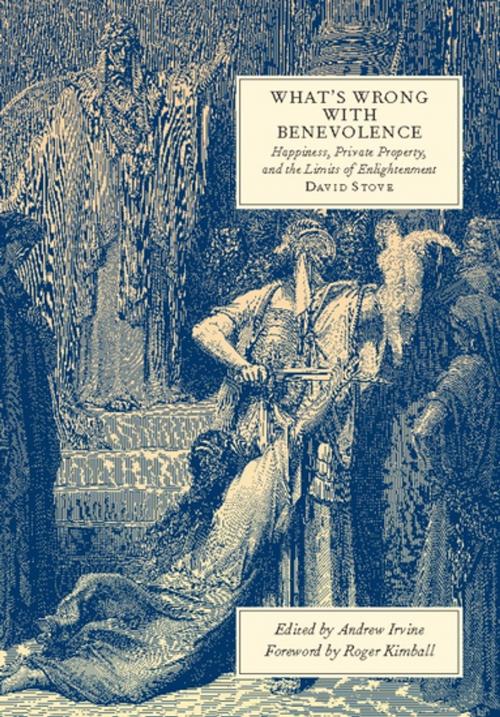Cover of the book What's Wrong with Benevolence by David Stove, Encounter Books