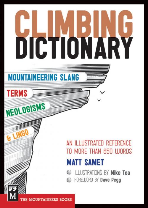 Cover of the book The Climbing Dictionary by Matt Samet, Mountaineers Books