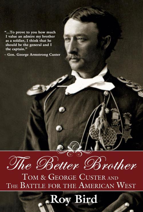 Cover of the book The Better Brother by Roy Bird, Turner Publishing Company