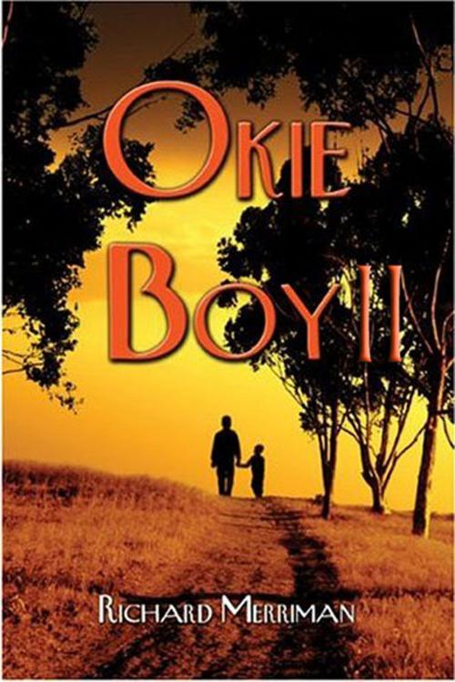 Cover of the book Okie Boy II: Julian's Journey by Richard Merriman, Fideli Publishing, Inc.