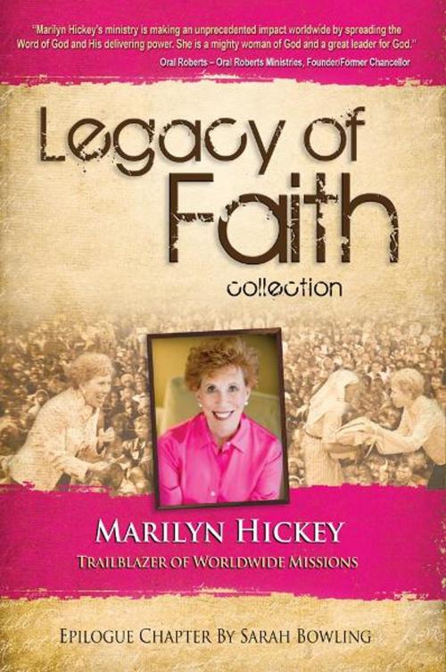 Cover of the book Legacy of Faith Collection: Marilyn Hickey by Marilyn Hickey, Harrison House