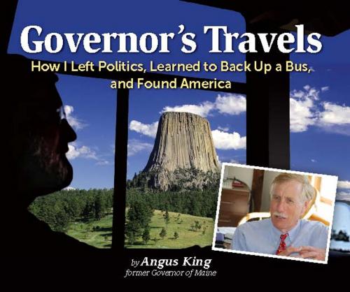 Cover of the book Governor's Travels by Angus S. King Jr., Down East Books
