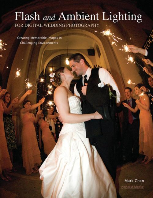 Cover of the book Flash and Ambient Lighting for Digital Wedding Photography by Mark Chen, Amherst Media