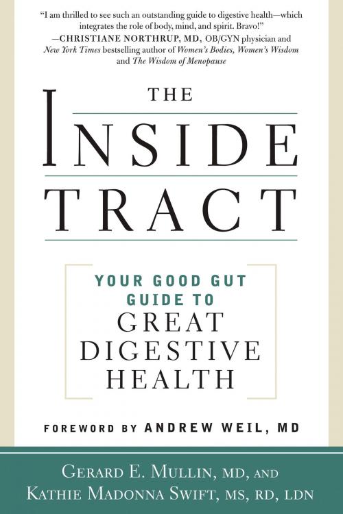 Cover of the book The Inside Tract by Gerard E. Mullin, Kathie Madonna Swift, Andrew Weil, M.D., Potter/Ten Speed/Harmony/Rodale