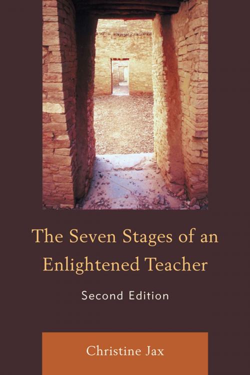 Cover of the book The Seven Stages of an Enlightened Teacher by Christine Jax, R&L Education