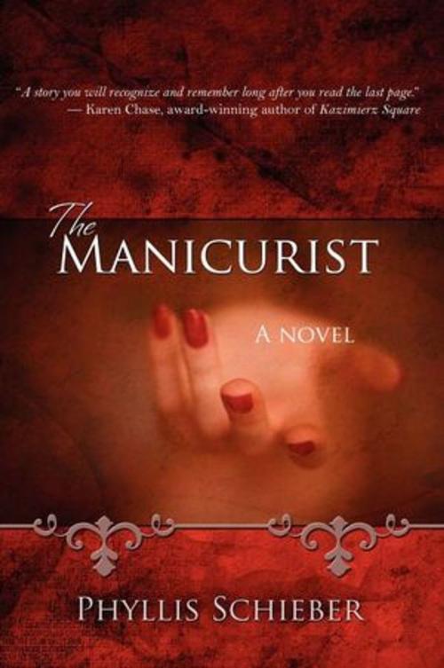 Cover of the book The Manicurist by Phyllis Schieber, BelleBooks, Inc.